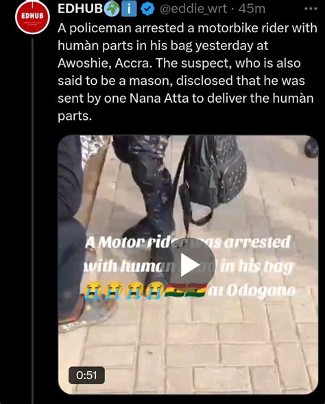 Ghana again:Human body part deliver arrested by GH police