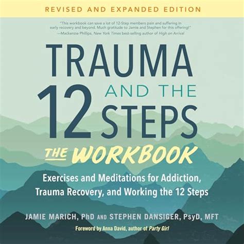 Trauma and the 12 Steps: The Workbook (Revised and Expanded Edition) by ...