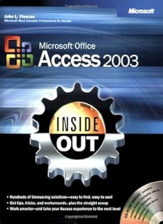 Microsoft Office Access 2003 Inside Out (MICROSOFT OFFICE ACCESS INSIDE ...