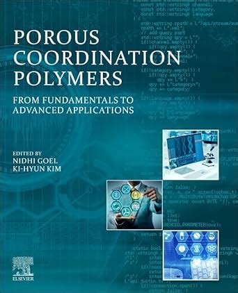 Porous Coordination Polymers: From Fundamentals to Advanced ...