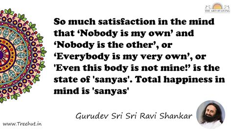 So much satisfaction in the mind that ‘Nobody is my own’... Quote by ...