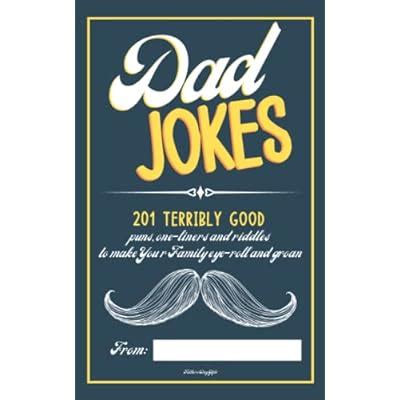 Fathers Day Gifts: Dad Jokes: 201 Terribly Good India | Ubuy