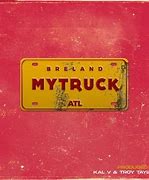 Image result for Don't Touch My Truck Song Lyrics