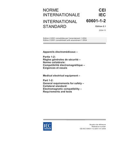 IEC 60601-1-2 Ed. 2.1 b:2005, Medical electrical equipment - Part 1-2 ...