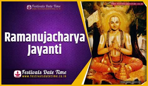2023 Ramanujacharya Jayanti Date and Time, 2023 Ramanujacharya Jayanti ...