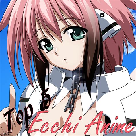 Top 5 Ecchi Anime - Anime Is Manga