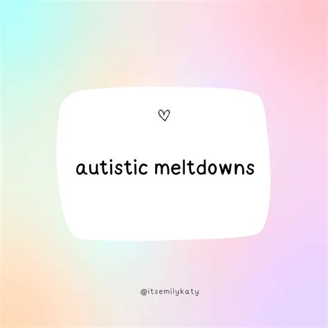 Autistic Meltdowns — Authentically Emily