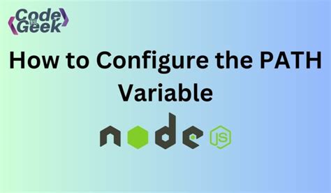 Image result for Node.js Path Setup