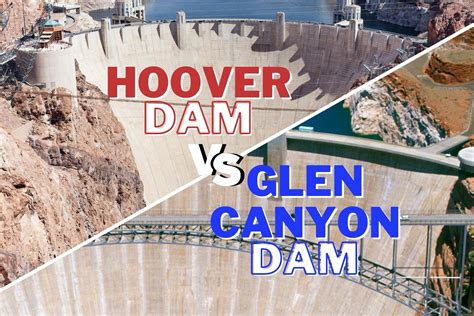 Hoover Dam vs Glen Canyon Dam: Two Engineering Marvels