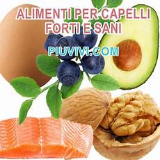 alimenti per capelli bellezza alimenti per capelli bellezza