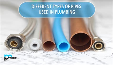 Plumbing Pipe Types
