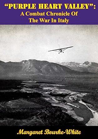 “Purple Heart Valley”: A Combat Chronicle Of The War In Italy eBook ...