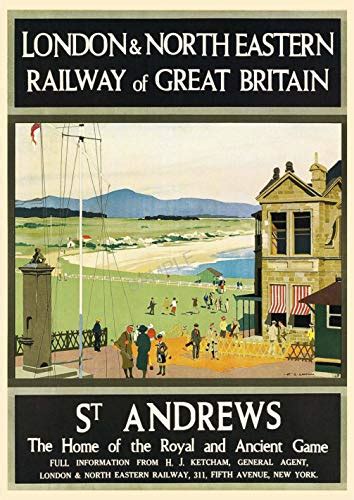 Buy LNER Vintage Railway St Andrews Golf Course Scotland Travel Advert ...