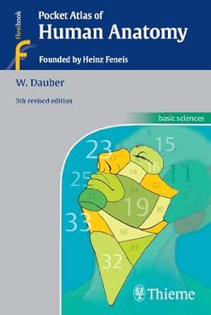 Pocket Atlas of Human Anatomy: Founded by Heinz Feneis eBook : Dauber ...