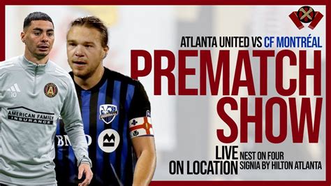 Atlanta United vs. CF Montréal | Scarves and Spikes Prematch Show LIVE ...
