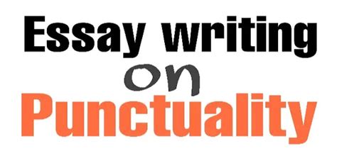 Essay writing on Punctuality - edunation19
