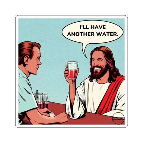 Funny Jesus Miracle Sticker Water Into Wine Joke Comic Book Christian ...