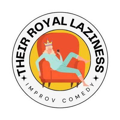 Friday Night Improv: Their Royal Laziness, Lancaster Improv Players, 19 ...