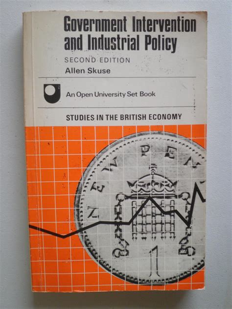 Buy Government Intervention and Industrial Policy (Study in British ...