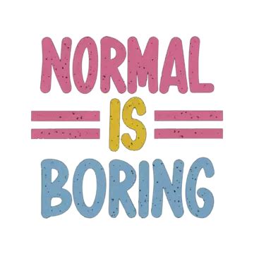 Image result for Boring Text Transparent