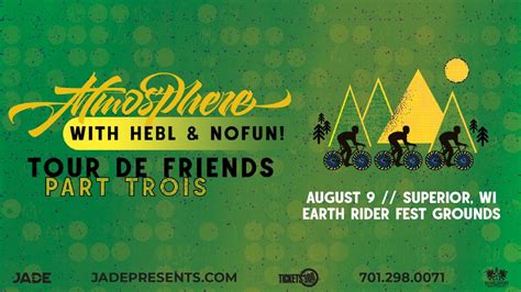 ATMOSPHERE - Tour De Friends Part Trois with HEBL & NOFUN! | Superior ...