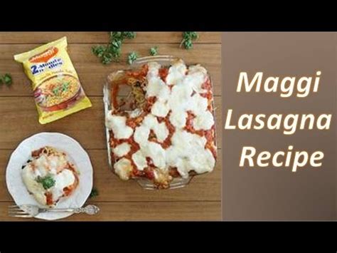 Easy Maggi Recipe : Italian Lasagna   Maggi Recipe Indian  
