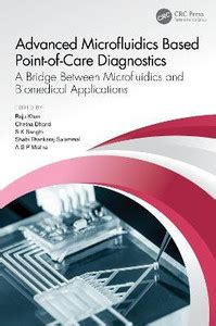 Advanced Microfluidics Based Point-of-Care Diagnostics: Buy Advanced ...