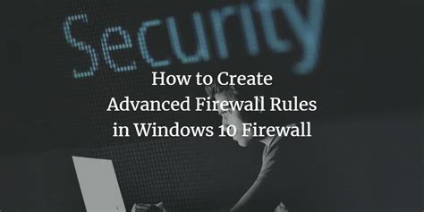 Image result for Windows 10 Firewall