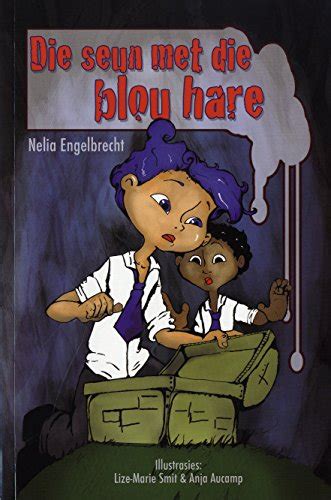 Die seun met die blou hare (Afrikaans Edition) eBook : Engelbrecht ...