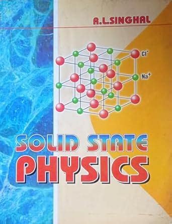 Amazon.in: Buy SOLID STATE PHYSICS By RL Singhal SECOND HAND BOOK NVB ...