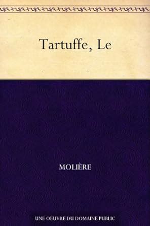 Le Tartuffe (French Edition) eBook : Molière: Amazon.in: Kindle Store