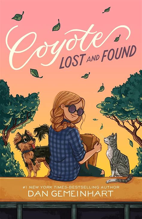 COYOTE LOST & FOUND (Coyote Sunrise) : Dan Gemeinhart: Amazon.in: Books