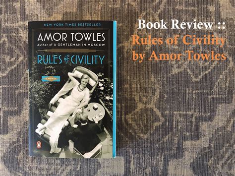 Book Review :: Rules of Civility - Lit&leisure