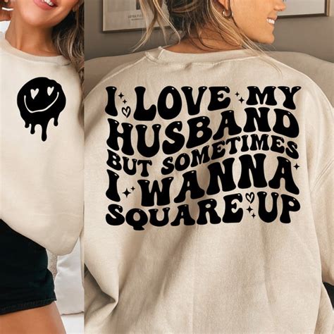 Buy I Love My Husband but Sometimes I Wanna Square up Svg Online In ...