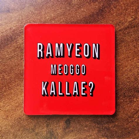 Wanna have Ramyeon? - Acrylic Coaster – Hangookd