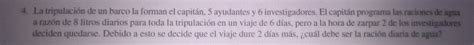 Solved: La tripulación de un barco la forman el capitán, 5 ayudantes y ...