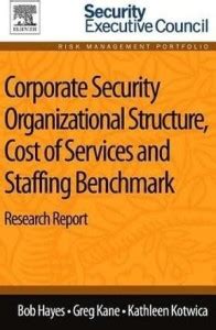 Corporate Security Organizational Structure, Cost of Services and ...