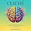 Cliche by Ian Watts - Audiobook - Audible.in