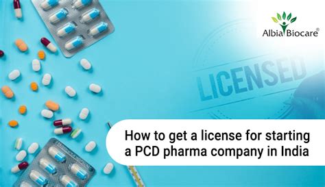 How to get a license for starting a PCD pharma company in India