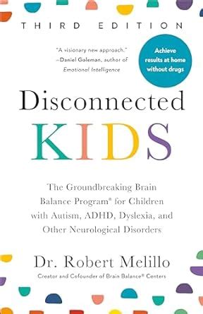 Buy Disconnected Kids, Third Edition: The Groundbreaking Brain Balance ...