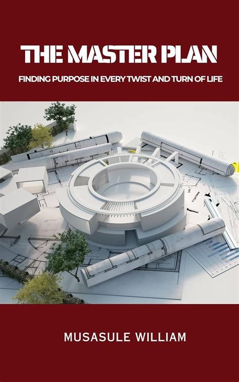 THE MASTER PLAN: Finding Purpose in Every Twist and Turn of Life eBook ...