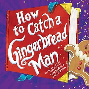 How to Catch a Gingerbread Man : Wallace, Adam, Elkerton, Andy: Amazon ...