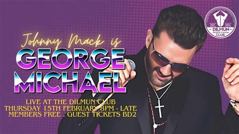 Johnny Mack is George Michael Live at Dilmun Club, Bahrain, Dilmun Club ...