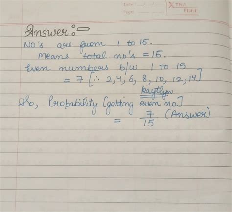 A number is chosen at random from 1 to 15. What is the probability that ...