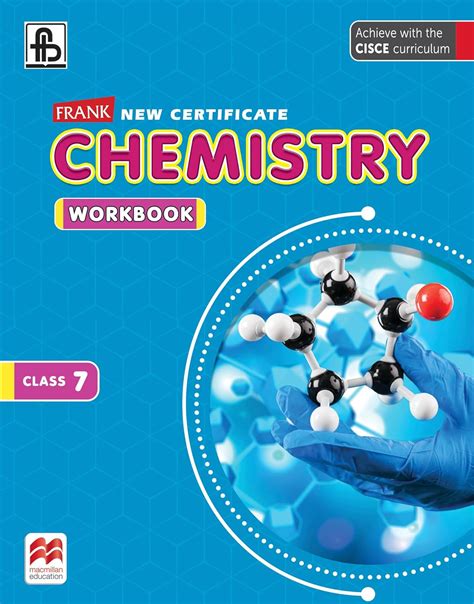 Frank New Certificate Chemistry Work book– Class 7| ICSE Curriculum ...