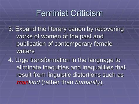 Feminist Criticism Focuses On