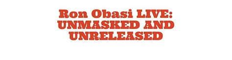 RON OBASI live: UNMASKED AND UNRELEASED, The PSV Store, Taylor Street ...