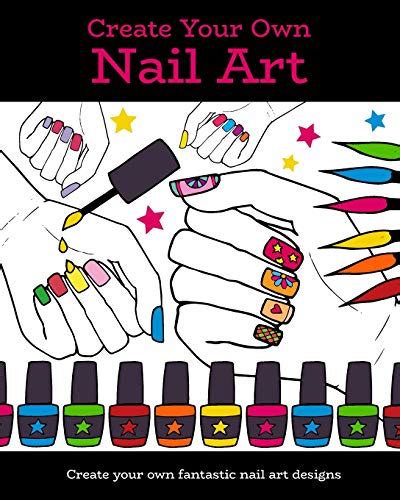 Buy Create Your Own Nail Art: 8x10 practice book of nail templates ...