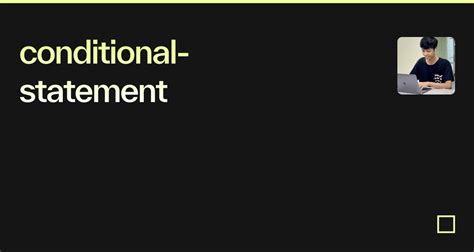 Image result for Conditional Statement Example Coding