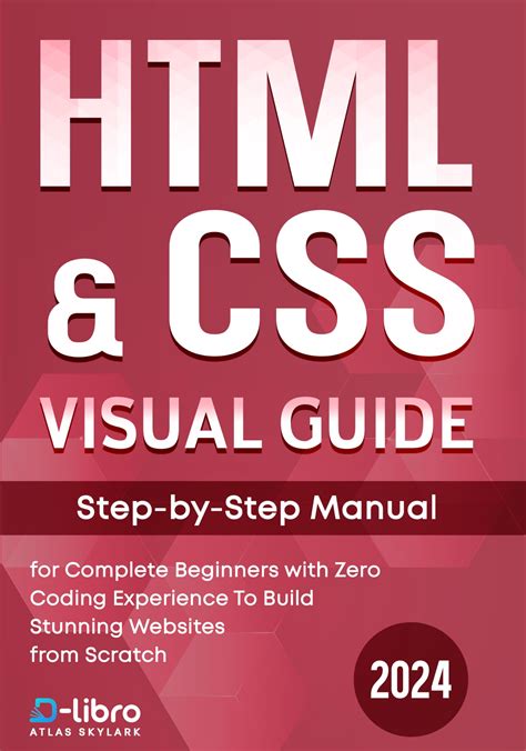 Buy HTML & CSS Visual Guide: Step By Step Manual for Complete Beginners ...